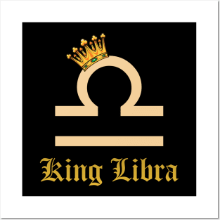 King Libra Birthday Crown September October Posters and Art